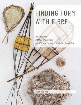 Finding Form With Fibre
