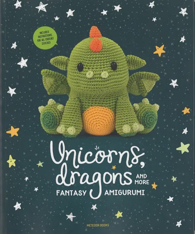Unicorns, Dragons and more Fantasy Amigurumi